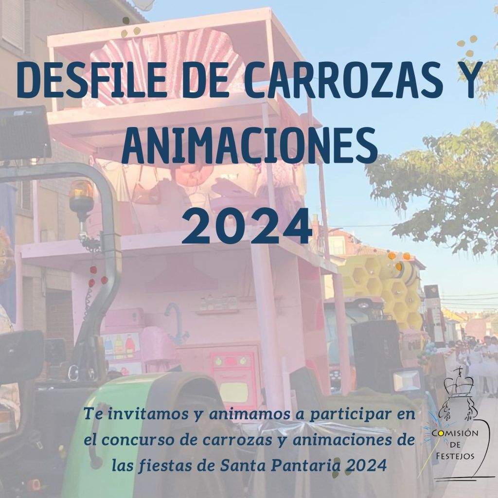 Concurso de carrozas y animaciones fiestas Santa Pantaria 2024